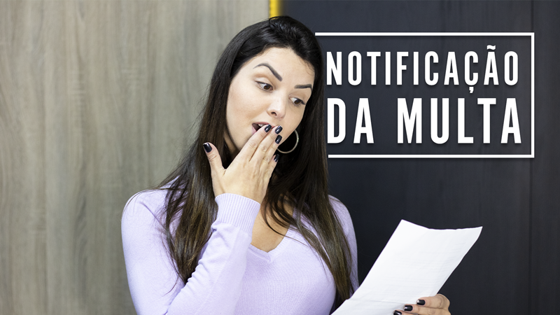 Minha notificação chegou depois de 30 dias. E agora? Como recorrer? [VÍDEO]